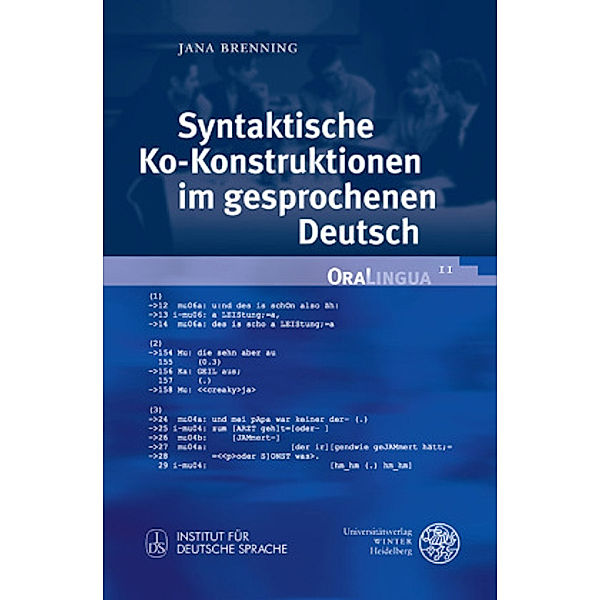 Syntaktische Ko-Konstruktionen im gesprochenen Deutsch, Jana Brenning