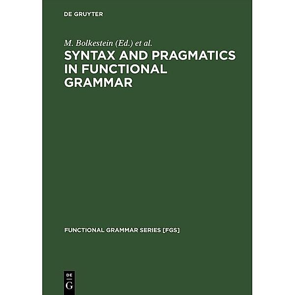 Syntax and Pragmatics in Functional Grammar