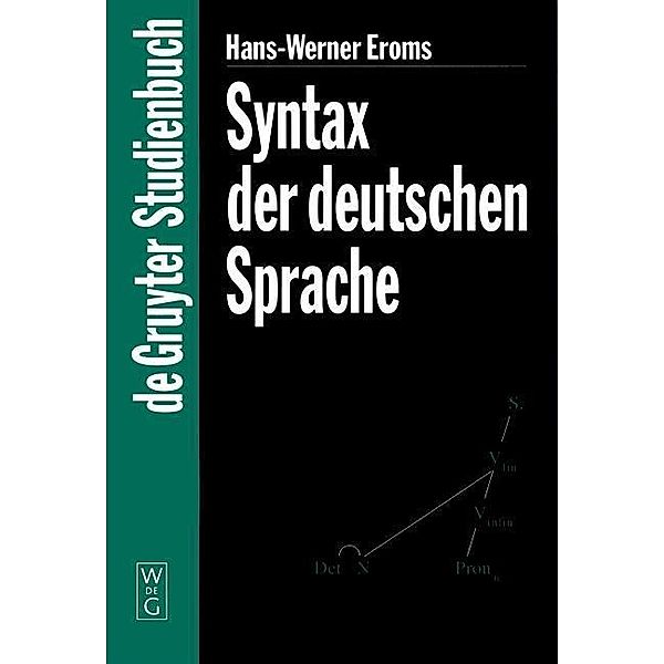 Syntax der deutschen Sprache / De Gruyter Studienbuch, Hans-Werner Eroms