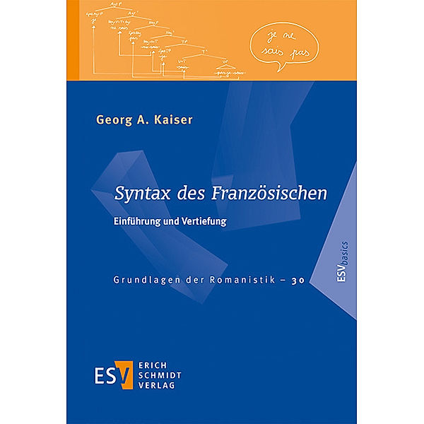 Syntax des Französischen, Georg A. Kaiser