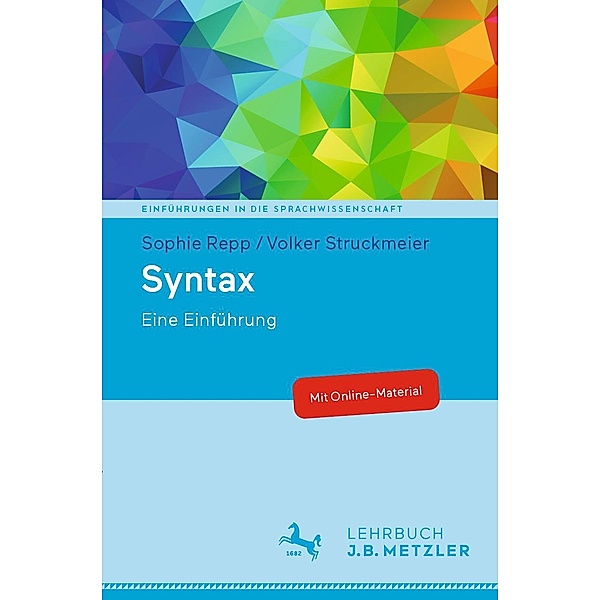 Syntax / Einführungen in die Sprachwissenschaft, Sophie Repp, Volker Struckmeier