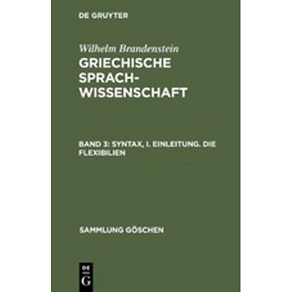 Syntax, I. Einleitung. Die Flexibilien, Wilhelm Brandenstein