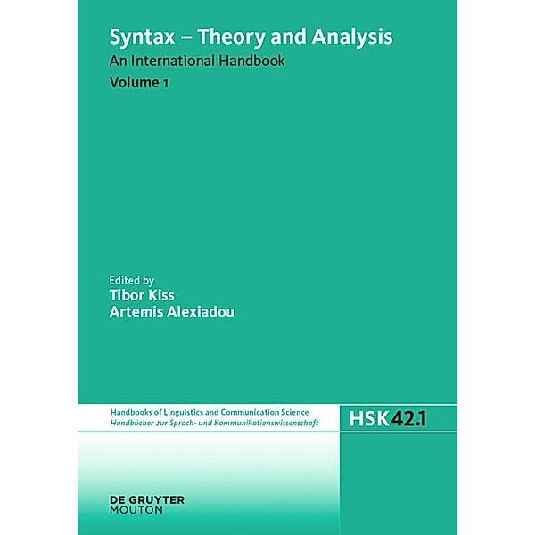 Syntax - Theory and Analysis: Volume 1 Syntax - Theory and Analysis. Volume 1
