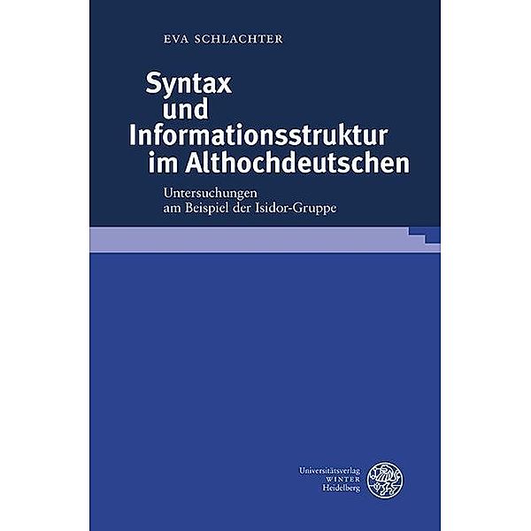 Syntax und Informationsstruktur im Althochdeutschen, Eva Schlachter