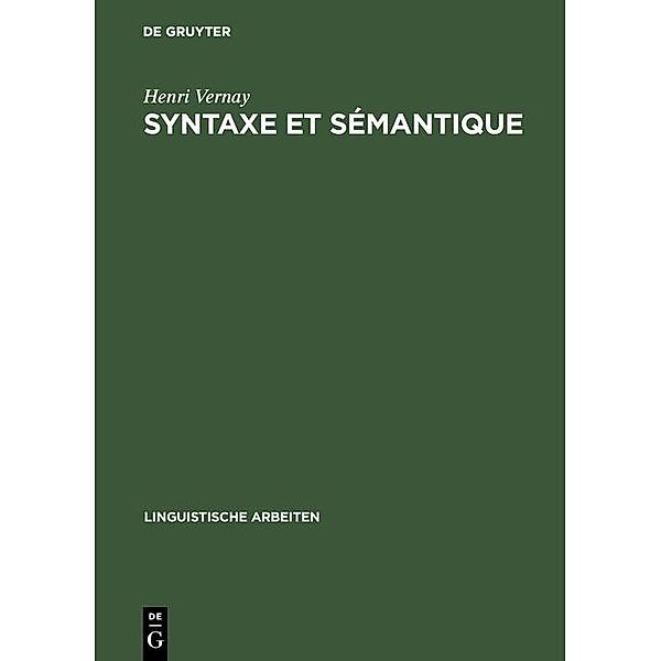 Syntaxe et sémantique / Linguistische Arbeiten Bd.90, Henri Vernay