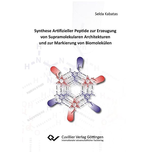 Synthese Artifizieller Peptide zur Erzeugung von Supramolekularen Architekturen und zur Markie-rung von Biomolekülen