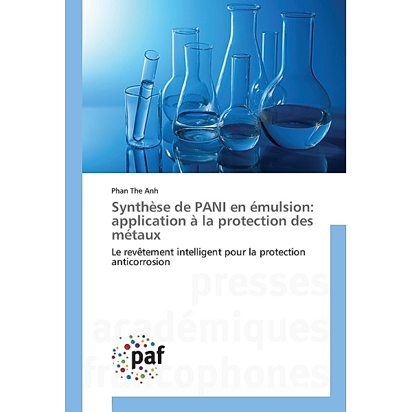 Synthèse de PANI en émulsion: application à la protection des métaux, Phan The Anh
