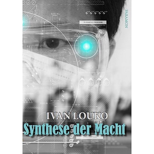 Synthese der Macht, Ivan Louko