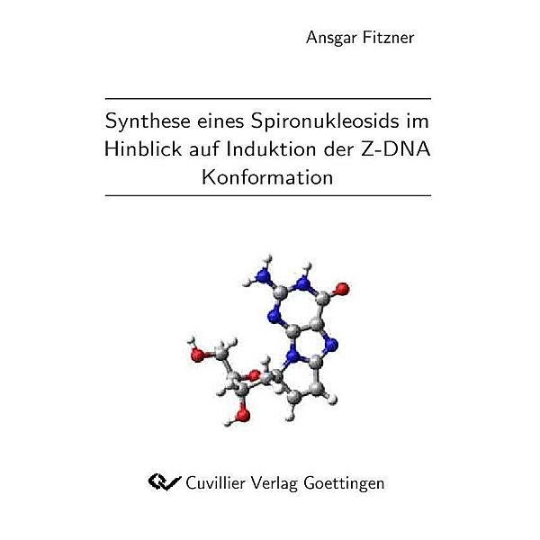 Synthese eines Spironukleosids im Hinblick auf Induktion der Z-DNA Konformation