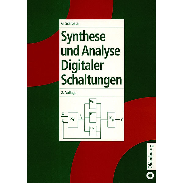 Synthese und Analyse Digitaler Schaltungen, Gerd Scarbata