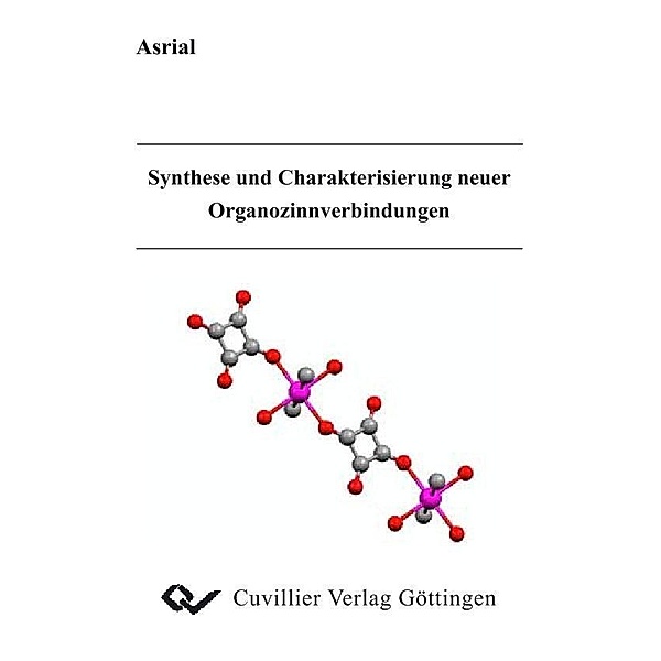 Synthese und Charakterisierung neuer Organozinnverbindungen