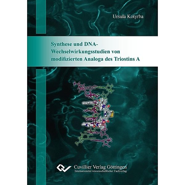 Synthese und DNA-Wechselwirkungsstudien von modifizierten Analoga des Triostins A