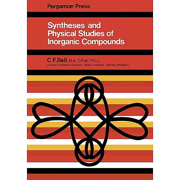 Syntheses and Physical Studies of Inorganic Compounds, C. F. Bell