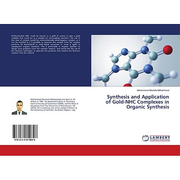 Synthesis and Application of Gold-NHC Complexes in Organic Synthesis, Mohammed Mustafa Mohammed