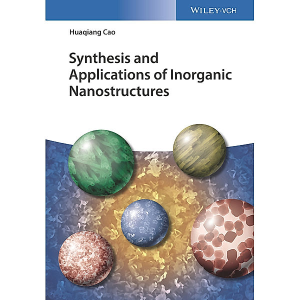 Synthesis and Applications of Inorganic Nanostructures, Huaqiang Cao