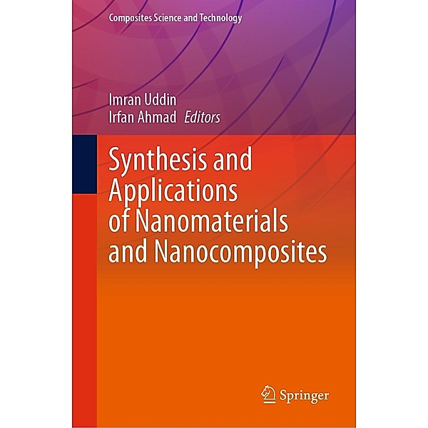 Synthesis and Applications of Nanomaterials and Nanocomposites / Composites Science and Technology