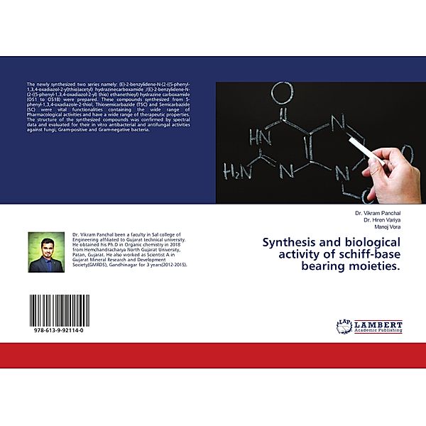 Synthesis and biological activity of schiff-base bearing moieties., Vikram Panchal, Hiren Variya, Manoj Vora