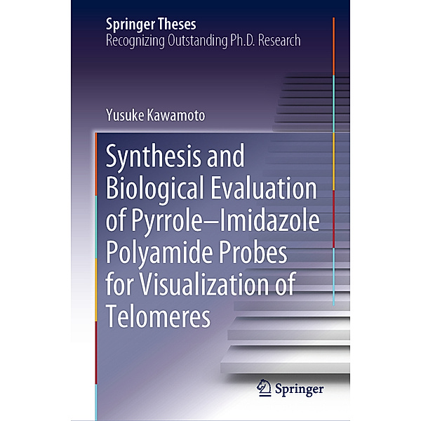 Synthesis and Biological Evaluation of Pyrrole-Imidazole Polyamide Probes for Visualization of Telomeres, Yusuke Kawamoto