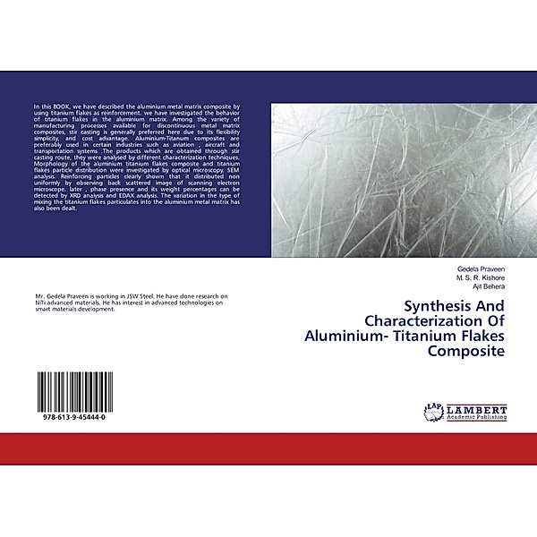 Synthesis And Characterization Of Aluminium- Titanium Flakes Composite, Gedela Praveen, M. S. R. Kishore, Ajit Behera