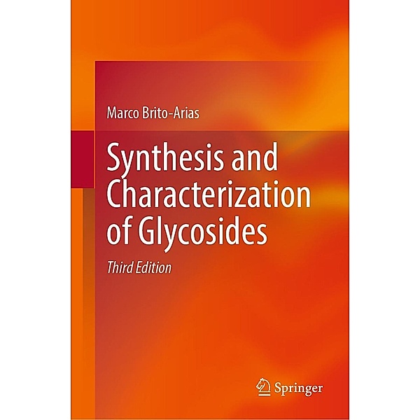 Synthesis and Characterization of Glycosides, Marco Brito-Arias