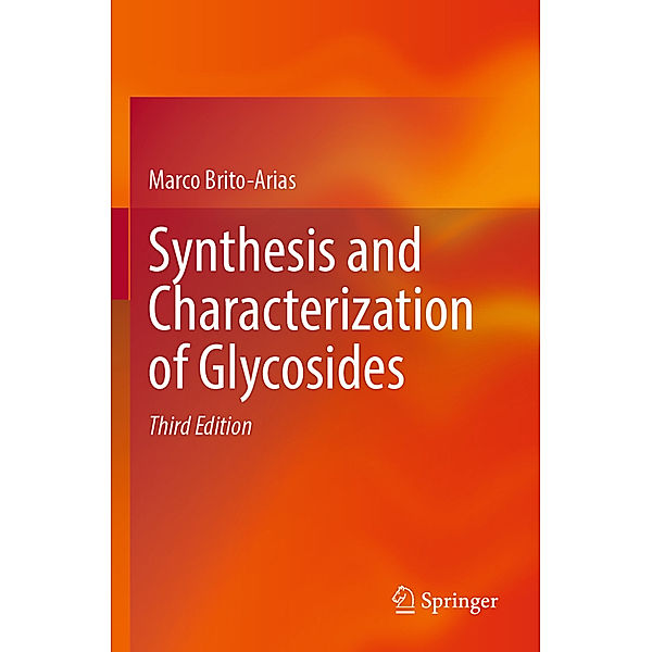 Synthesis and Characterization of Glycosides, Marco Brito-Arias