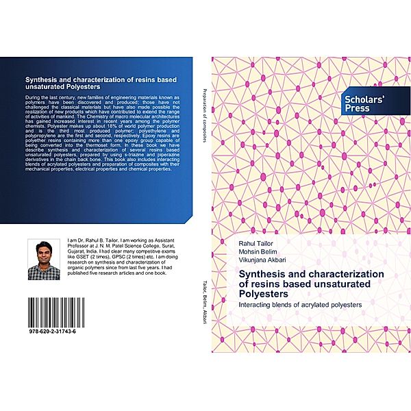 Synthesis and characterization of resins based unsaturated Polyesters, Rahul Tailor, Mohsin Belim, Vikunjana Akbari