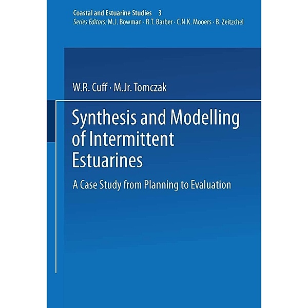 Synthesis and Modelling of Intermittent Estuaries / Coastal and Estuarine Studies Bd.3