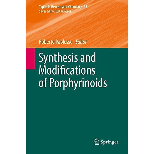 Synthesis and Modifications of Porphyrinoids