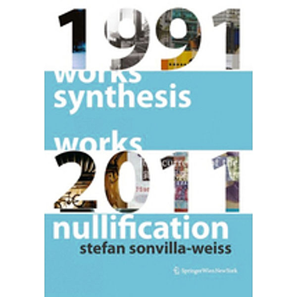Synthesis and Nullification, Stefan Sonvilla-Weiss