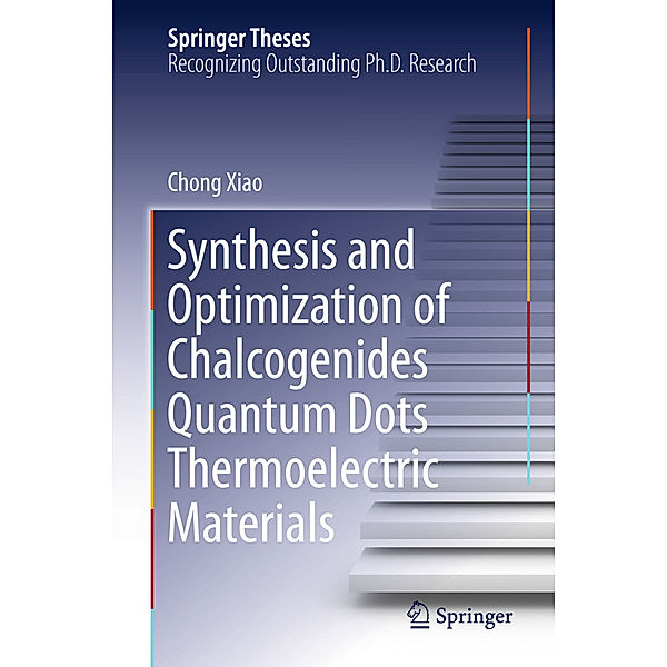 Synthesis and Optimization of Chalcogenides Quantum Dots Thermoelectric Materials, Chong Xiao