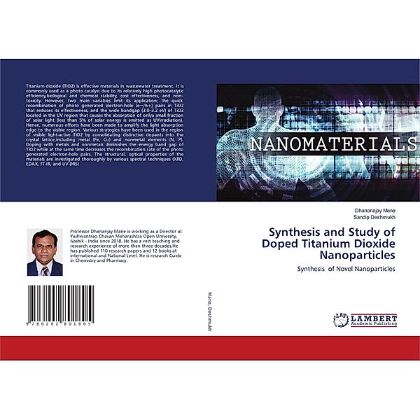 Synthesis and Study of Doped Titanium Dioxide Nanoparticles, Dhananajay Mane, Sandip Deshmukh