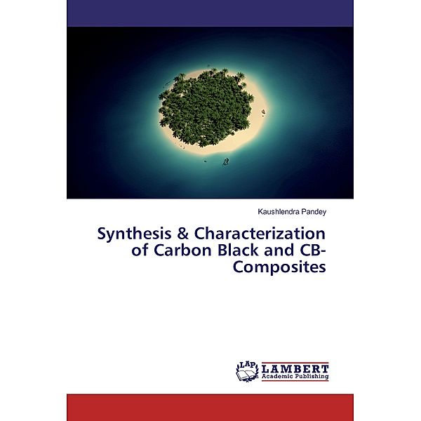 Synthesis & Characterization of Carbon Black and CB-Composites, Kaushlendra Pandey