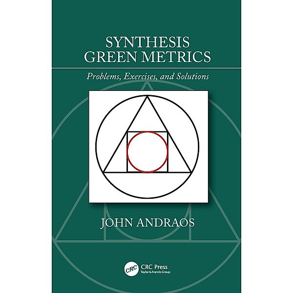 Synthesis Green Metrics, John Andraos