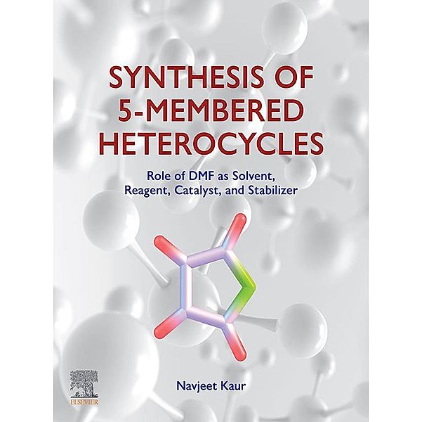 Synthesis of 5-Membered Heterocycles, Navjeet Kaur