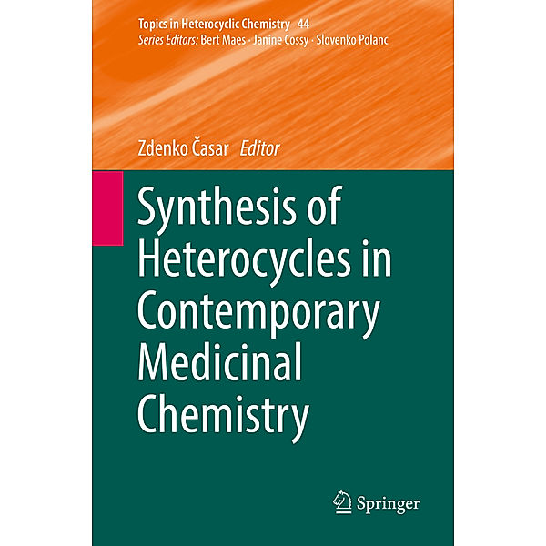 Synthesis of Heterocycles in Contemporary Medicinal Chemistry