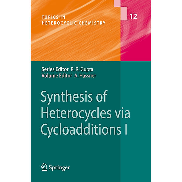 Synthesis of Heterocycles via Cycloadditions I