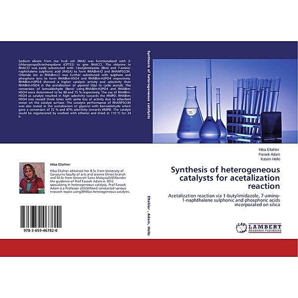 Synthesis of heterogeneous catalysts for acetalization reaction, Hiba Eltahier, Farook Adam, Kasim Hello