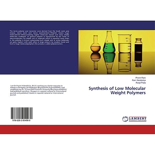 Synthesis of Low Molecular Weight Polymers, Pravin Ram, Ram Nandaniya, Ranjit Pada