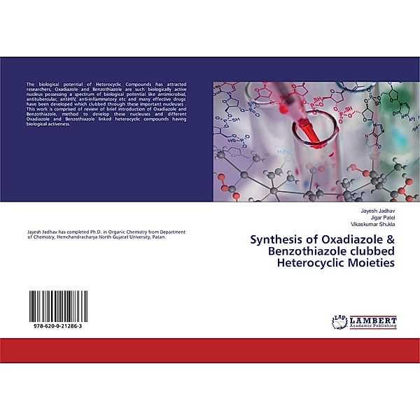 Synthesis of Oxadiazole & Benzothiazole clubbed Heterocyclic Moieties, Jayesh Jadhav, Jigar Patel, Vikaskumar Shukla