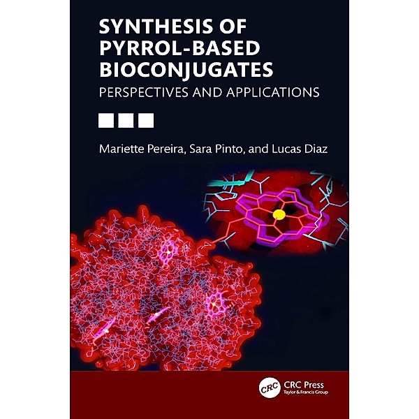 Synthesis of Pyrrol-based Bioconjugates, Mariette M. Pereira, Sara M. A. Pinto, Lucas D. Dias