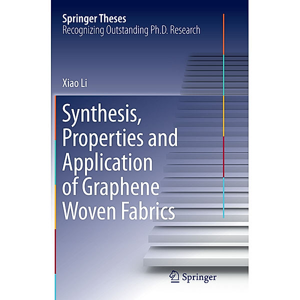 Synthesis, Properties and Application of Graphene Woven Fabrics, Xiao Li