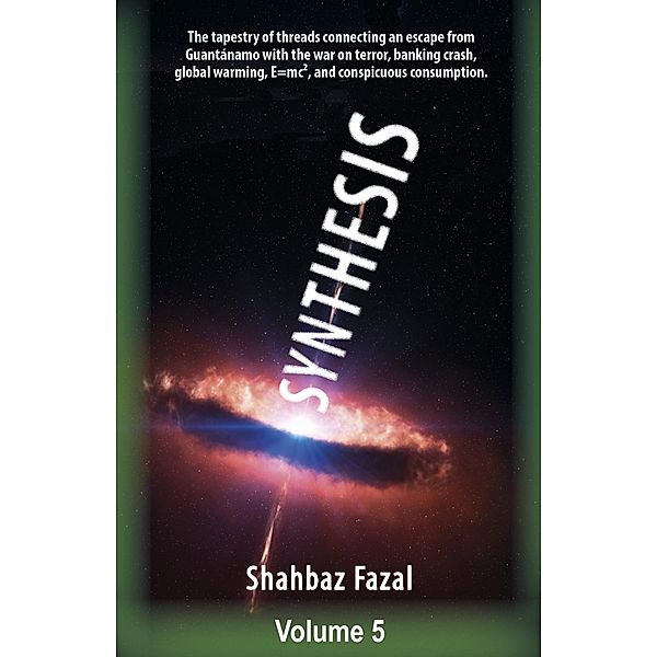 Synthesis: Volume 5, Shahbaz Fazal