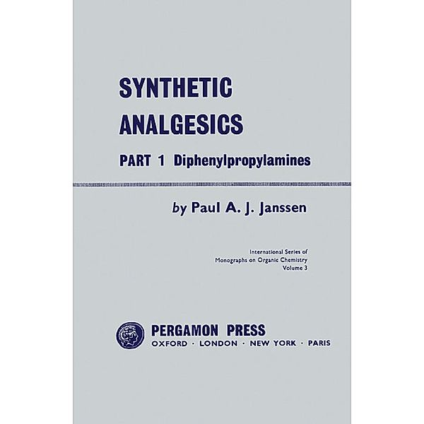 Synthetic Analgesics, Paul A. J. Janssen