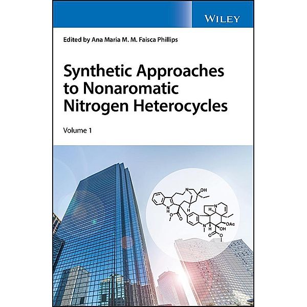 Synthetic Approaches to Nonaromatic Nitrogen Heterocycles, 2 Volume Set