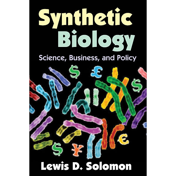 Synthetic Biology, Lewis D. Solomon