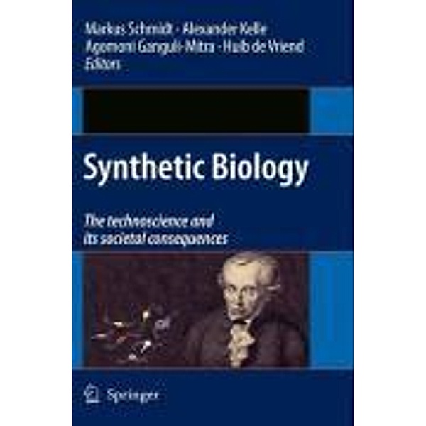 Synthetic Biology, Alexander Kelle, Markus Schmidt, Agomoni Ganguli-Mitra
