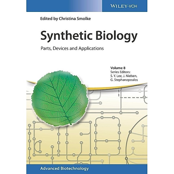 Synthetic Biology / Advanced Biotechnology Bd.8