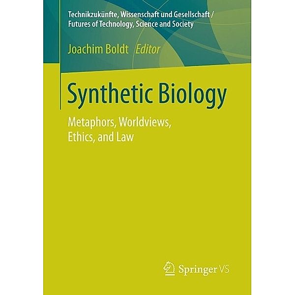 Synthetic Biology / Technikzukünfte, Wissenschaft und Gesellschaft / Futures of Technology, Science and Society