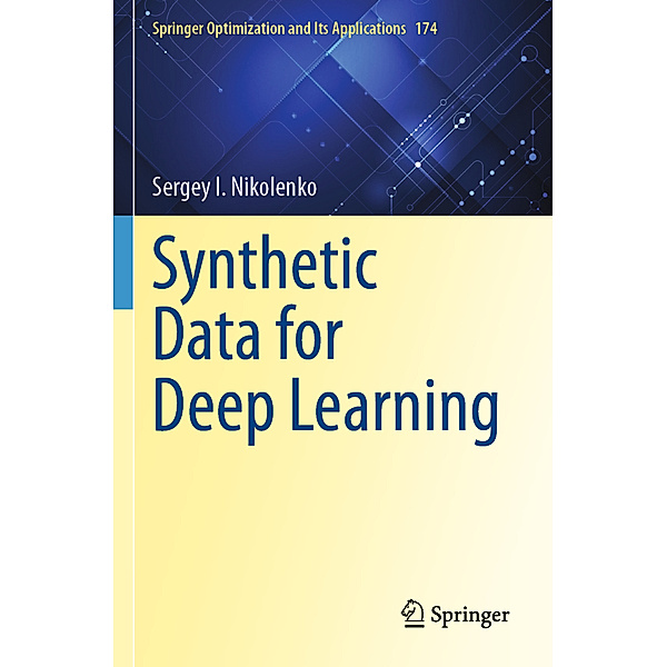 Synthetic Data for Deep Learning, Sergey I. Nikolenko