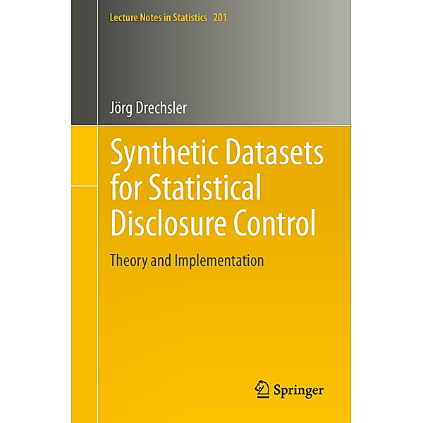 Synthetic Datasets for Statistical Disclosure Control, Jörg Drechsler